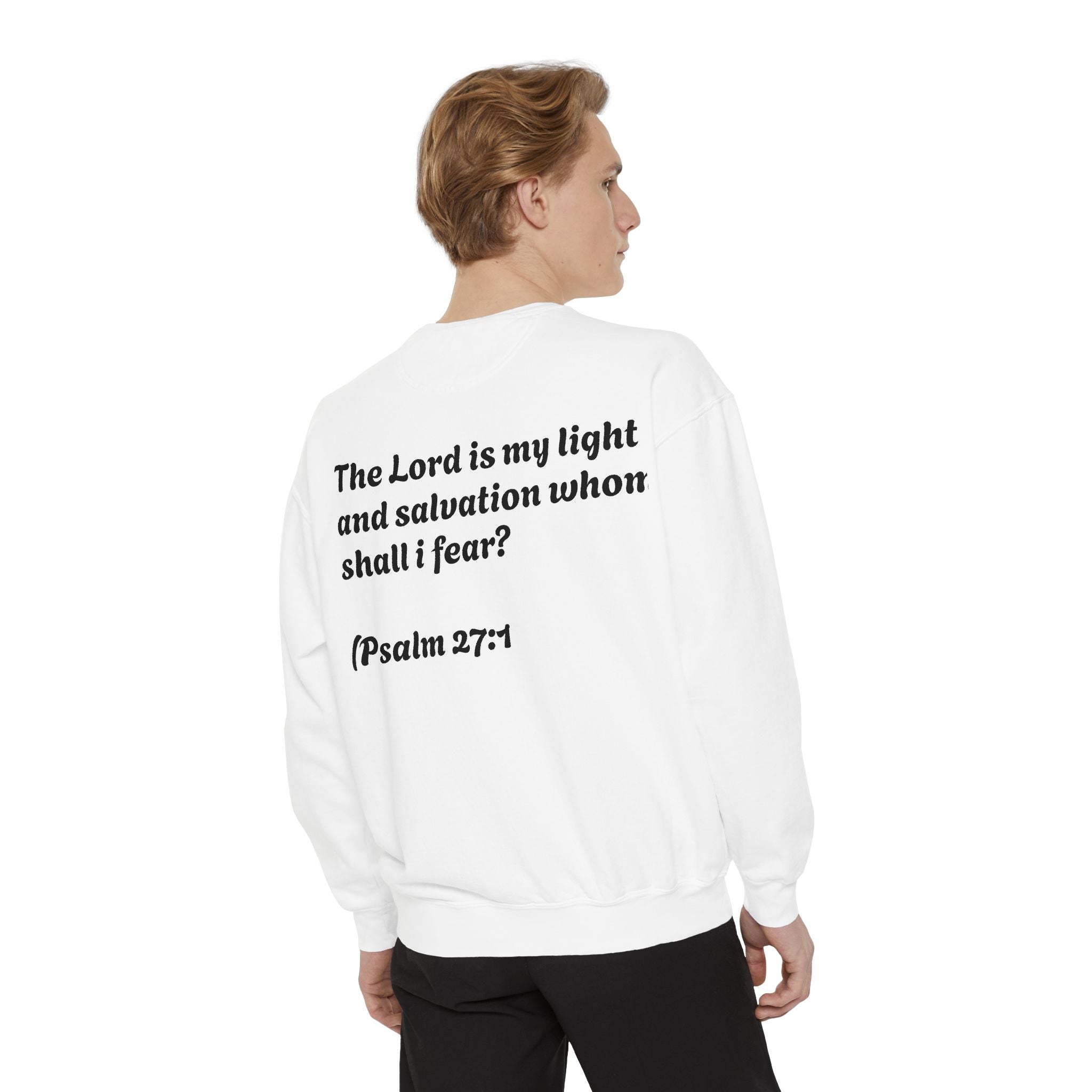 Christian Sweatshirt — Cross Design with Psalm 27:1 Verse Back
